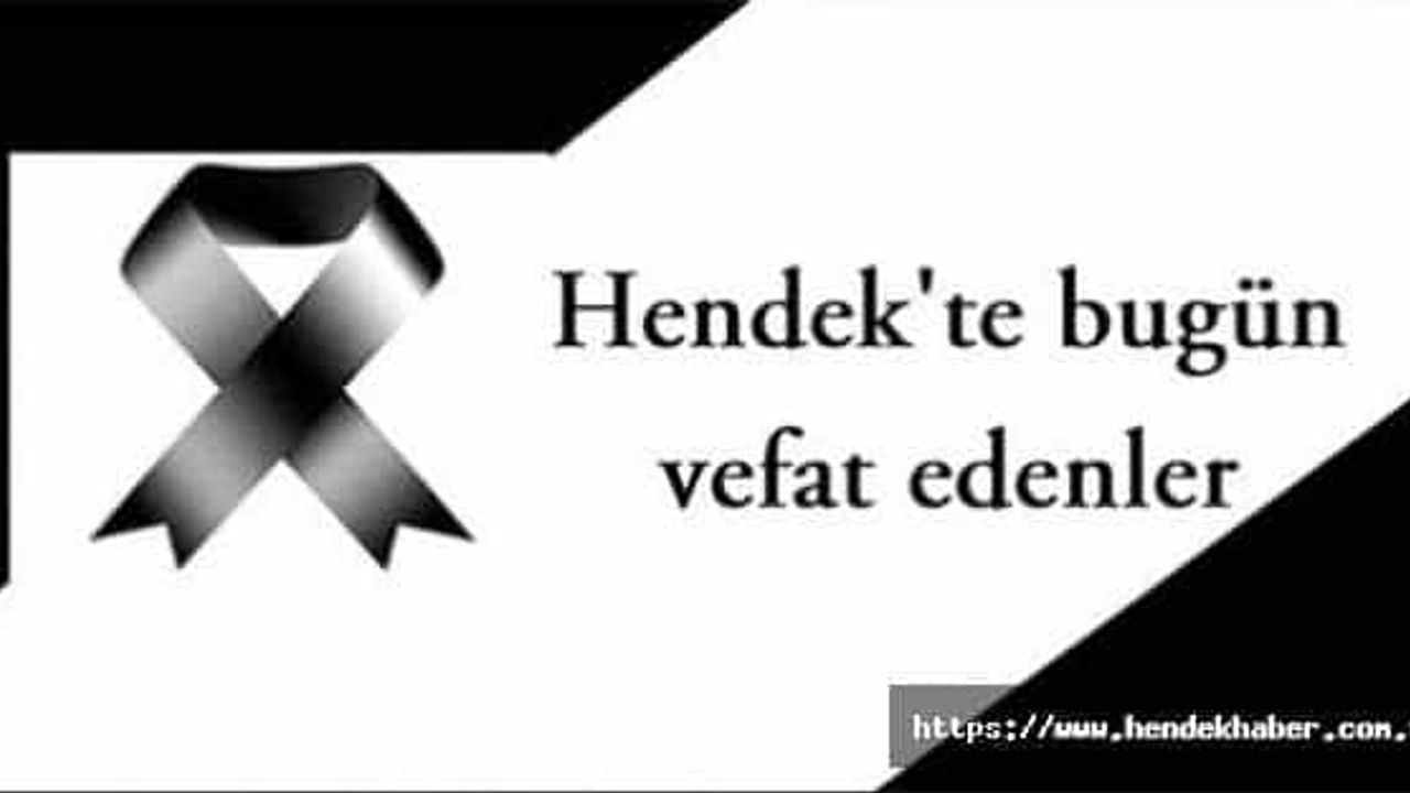 Hendek'te Bu gün Vefat Edenler 09.11.2018