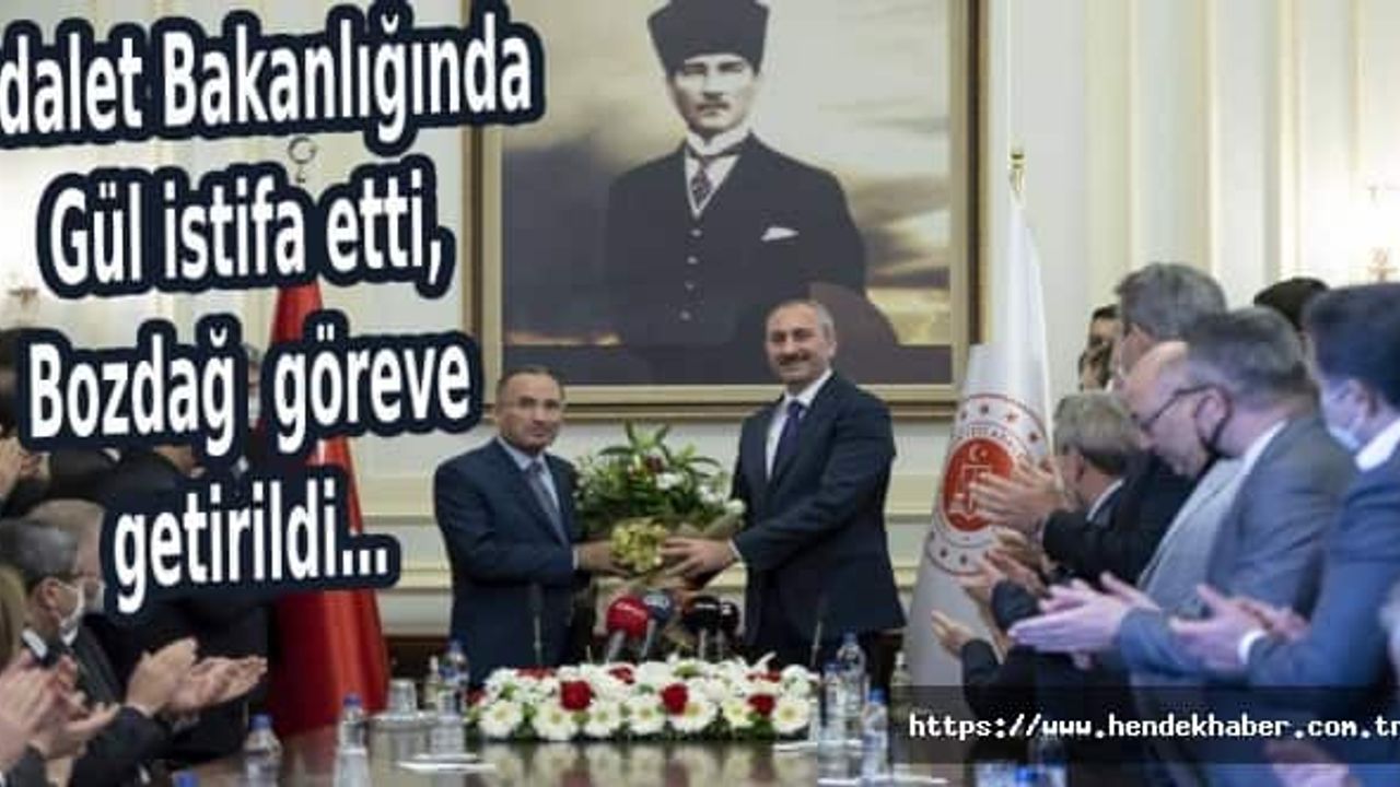 Adalet Bakanlığında Gül istifa etti, Bozdağ göreve getirildi…