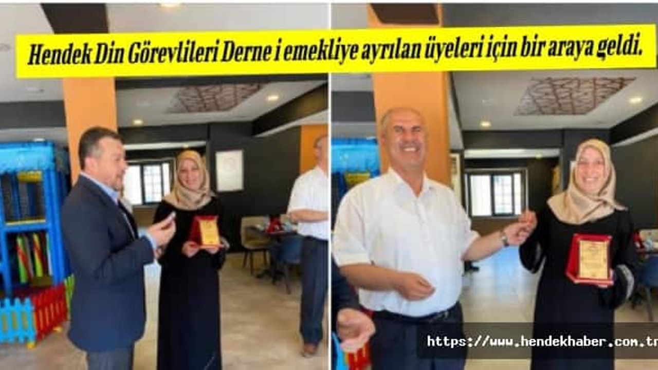 Hendek Din Görevlileri Derneği emekliye ayrılan üyeleri için bir araya geldi.