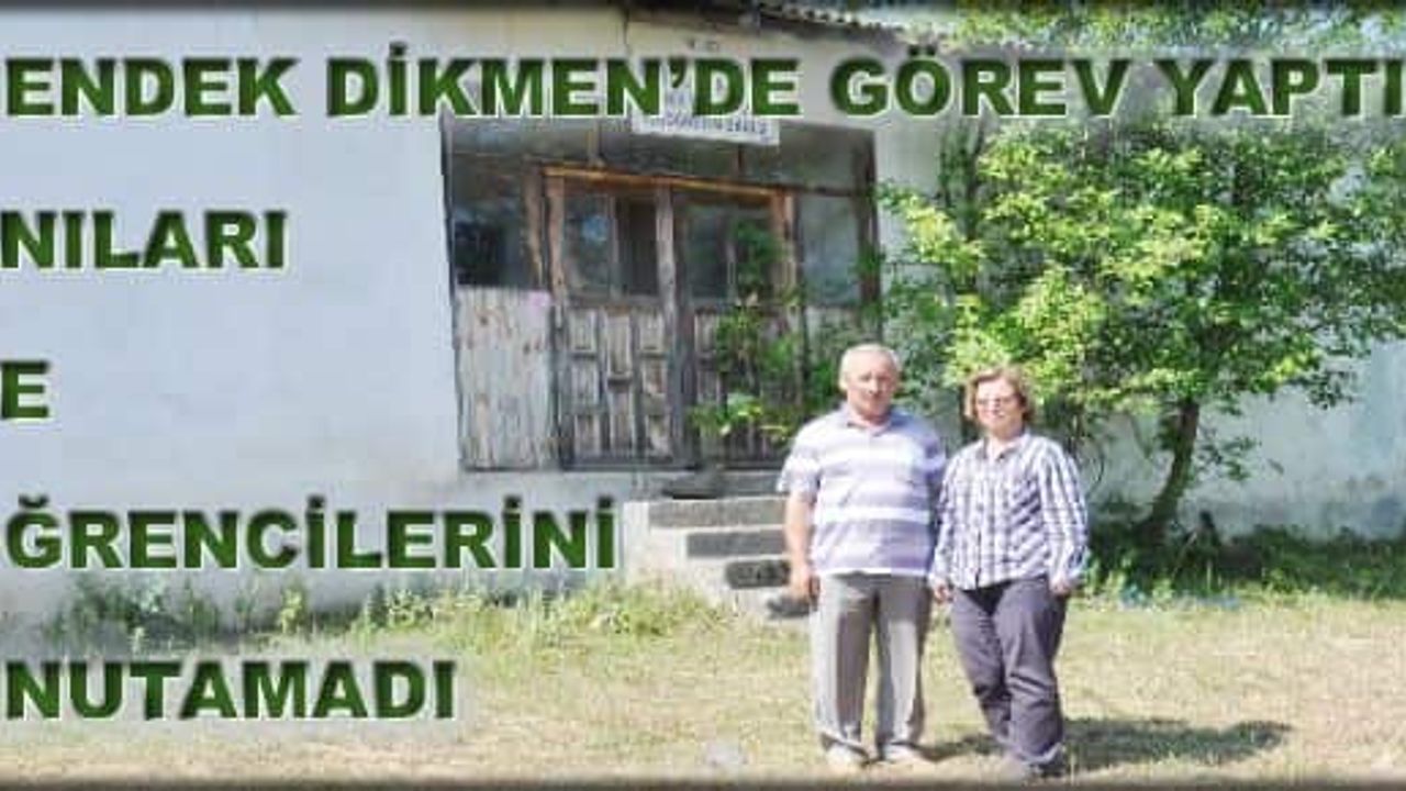 Hendek Dikmen’de Görev Yaptı Anıları ve  Öğrencilerini  Unutamadı
