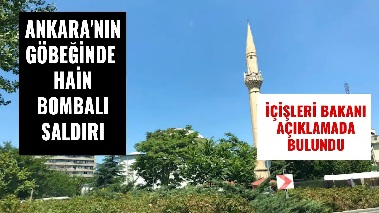 Ankara'da hain terör saldırısı