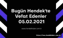 Bugün Hendek'te Vefat Edenler 05 - 02 - 2021