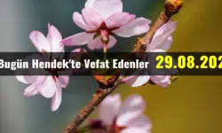 Bugün Hendek'te Vefat Edenler 29 - 08 - 2022