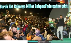 Burak Kut Sakarya Millet Bahçesi’nde sahne çıktı.