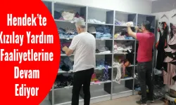 Hendek’te Kızılay Yardım Faaliyetlerine Devam Ediyor