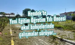 Hendek’te Yeni Eğitim Öğretim Yılı Öncesi okul bahçelerinde çalışmalar sürüyor…