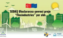 SEDAŞ Uluslararası çevreci proje “Flexindustries” yer aldı.