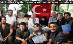 Sürdürülen Kayıtlar Sapanca kültürel mirasına ışık tutacak…