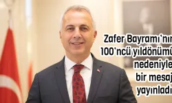 Zafer Bayramı’nın 100’ncü yıldönümü nedeniyle bir mesaj yayınladı.