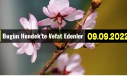 Bugün Hendek'te Vefat Edenler 09 - 09 - 2022