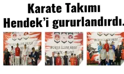 Karate Takımı Hendek’i gururlandırdı.