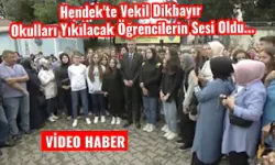 Vekil Dikbayır Hendek'te Okulları Yıkılacak Öğrencilerin Sesi Oldu...