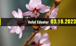 Vefat Edenler 03 - 10 - 2023