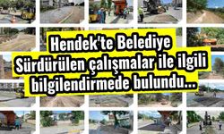 Hendek'te Belediye Sürdürülen çalışmalar ile ilgili bilgilendirmede bulundu...