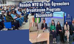 Hendek MYO’da Yeni Öğrencilere Oryantasyon Programı Düzenlendi