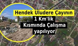 Hendek Uludere Çayının 1 Km'lik Kısmında Çalışma yapılıyor