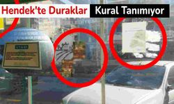 Hendek'te Duraklar Kural Tanımıyor