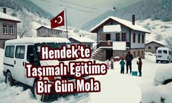 Hendek'te Taşımalı Eğitime Bir Gün Mola