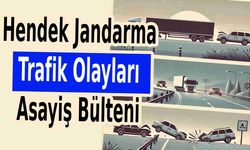 Hendek Jandarma Trafik Olayları : Asayiş Bülteni