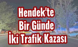 Hendek'te Bir Günde İki Trafik Kazası