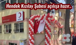 Hendek Kızılay Şubesi açılışa hazır..