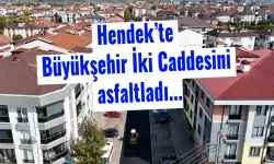 Hendek’te Büyükşehir İki Caddesini asfaltladı...