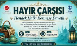 Hendek Halkı Hayır Çarşısı Kermesine Davet Edildi