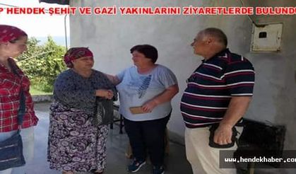Chp Hendek Şehit Ve Gazi Yakınlarını Ziyaretlerde Bulundu
