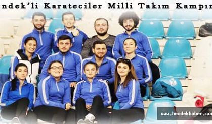 Hendek’li Karateciler Milli Takım Kampında