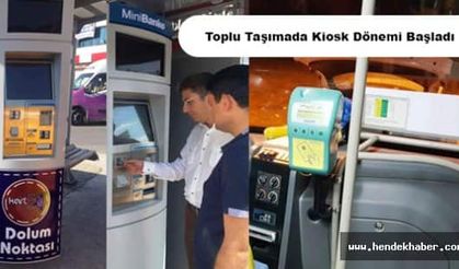 Toplu Taşımada Kiosk Dönemi Başladı