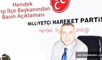 Hendek Mhp İlçe Başkanından Basın Açıklaması
