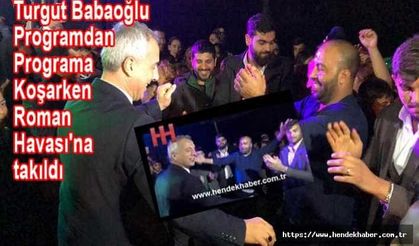 Programdan Programa Koşarken Roman Havası'na takıldı