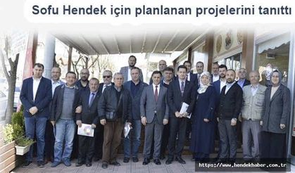 Sofu Hendek için planlanan projelerini tanıttı