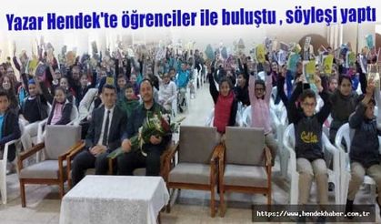 Yazar Hendek'te öğrenciler ile buluştu , söyleşi yaptı
