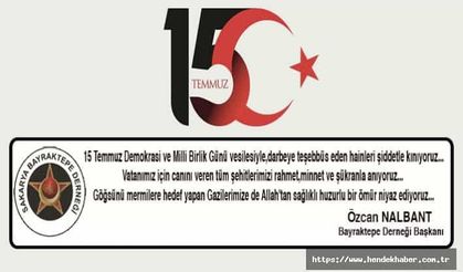 15 Temmuz dolayısıyla bir mesaj yayınladılar