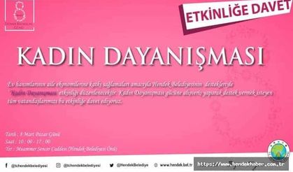 Hendek'te “Kadın Dayanışması” etkinliği düzenliyor