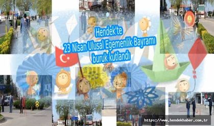 Hendek'te 23 Nisan Kutlamaları Buruk geçti...