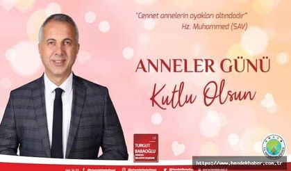 Anneler günü nedeniyle bir kutlama mesajı yayınladı