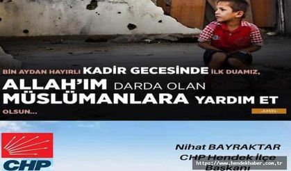 Hendek'te Bayraktar Kadir gecesi dolayısıyla bir mesaj yayınladı.