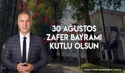 30 Ağustos Zafer Bayramı Dolayısıyla Bir Mesaj Yayınladı...