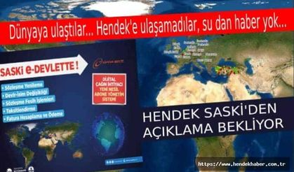 Dünyaya ulaştılar... Hendek'e ulaşamadılar, su dan haber yok...