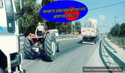 Hendek’te yolda kalan kamyoncunun yardımına o koştu….