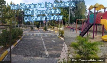 Yeni Öğrenim Yılı İçin Hendek’te Okul Çevrelerinde Çalışmalar Sürüyor