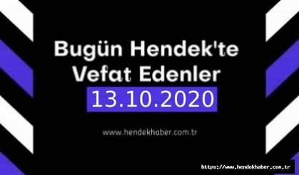 Bugün Hendek'te Vefat Edenler 13.10.2020