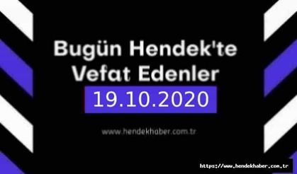 Bugün Hendek'te Vefat Edenler 19.10.2020