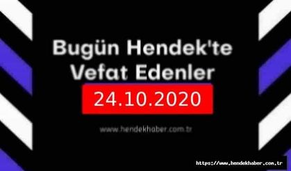 Bugün Hendek'te Vefat Edenler 24.10.2020