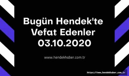 Bugün Hendek'te Vefat Edenler 03.11.2020