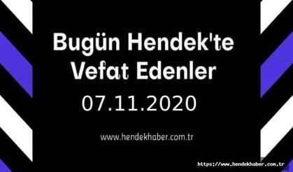 Bugün Hendek'te Vefat Edenler 07.11.2020