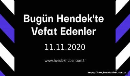 Bugün Hendek'te Vefat Edenler 11.11.2020