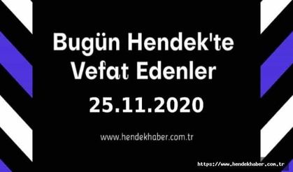 Bugün Hendek'te Vefat Edenler 25.11.2020